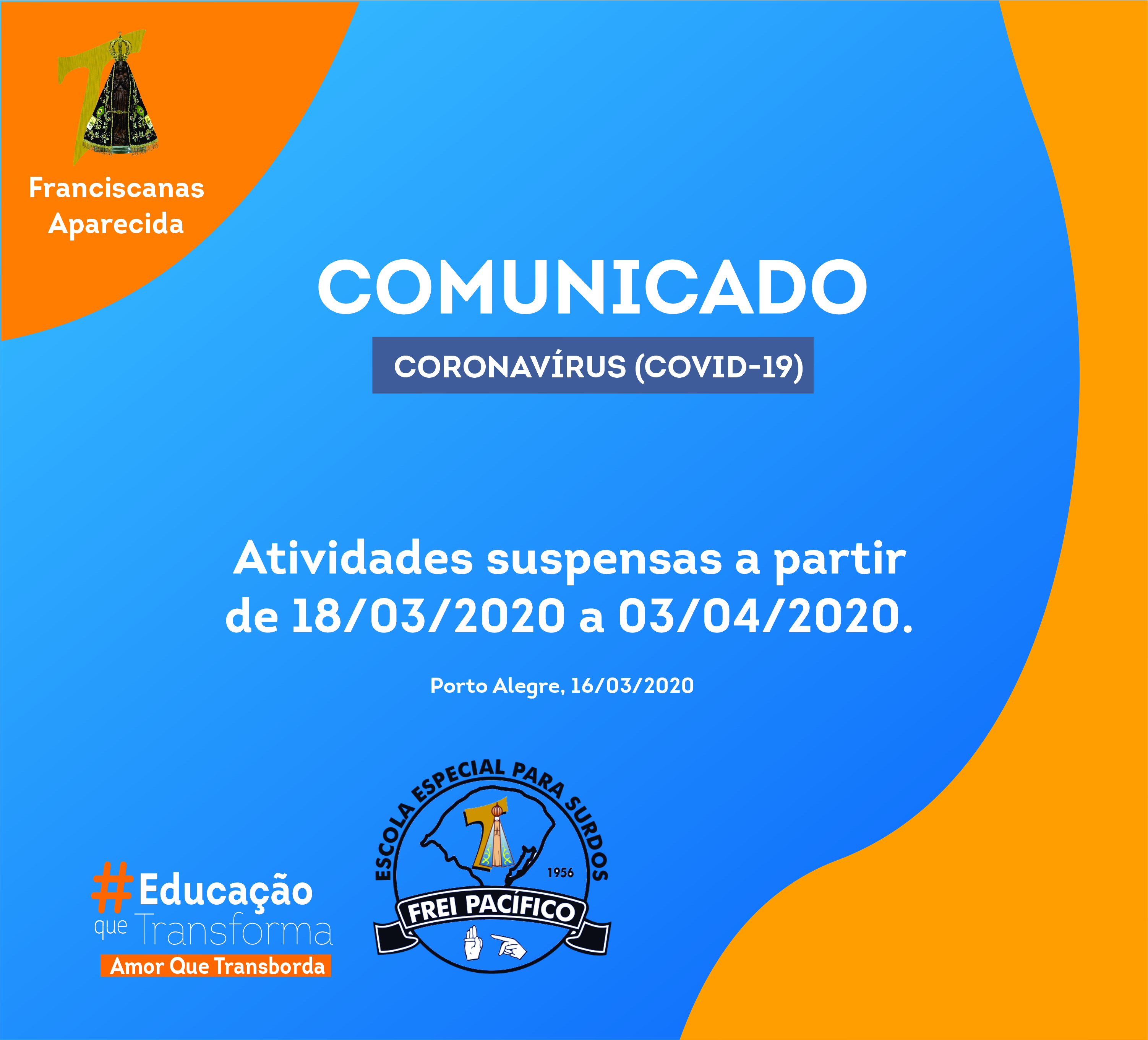 SUSPENSAS ATIVIDADES ESCOLARES