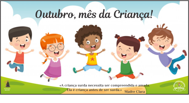 Outubro, Mês da Criança.